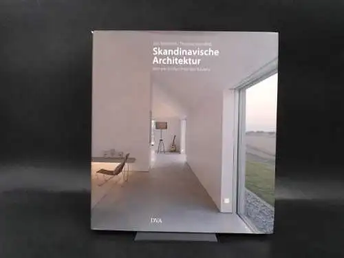 Steinfeld, Jon und Thomas Steinfeld: Skandinavische Architektur. Von der Einfachheit des Bauens. 