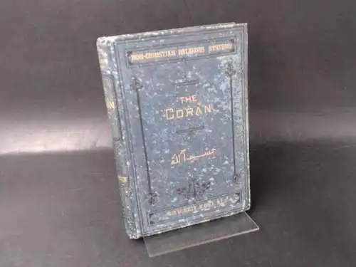 Muir, William: The Coran. Its composition and teaching. 