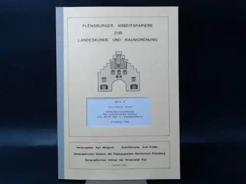 Schütt, Hans Hinrich und Karl Weigand (Hg.): Entwicklungsphasen des Flensburger Hafens seit Mitte des 16. Jahrhunderts. 