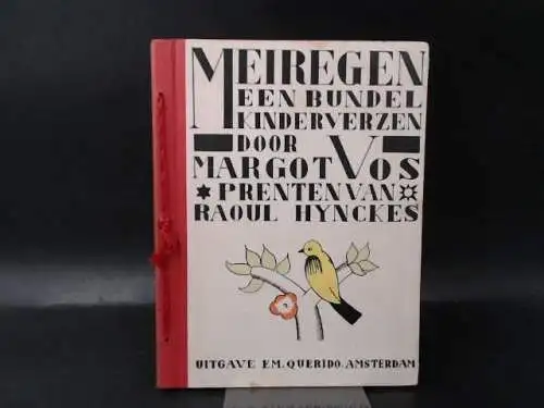 Vos, Margot und Raoul Hynckes (Ill.): Meiregen. Een Bundel Kinderverzen. 
