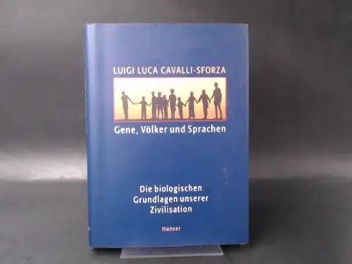 Cavalli-Sforza, Luigi L: Gene, Völker und Sprachen. Die biologischen Grundlagen unserer Zivilisation. 