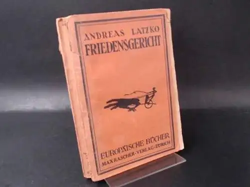 Latzko, Andreas: Friedensgericht. 