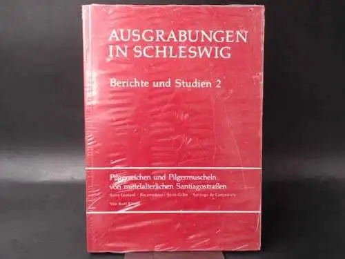 Köster, Kurt: Ausgrabungen in Schleswig. Pilgerzeichen und Pilgermuscheln von mittelalterlichen Santiagostraßen. Saint-Leónard - Rocamadour - Saint-Gilles - Santiago de Compostela. 