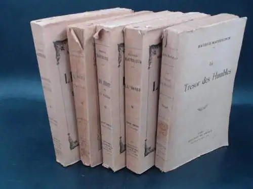 Maeterlinck, Maurice: 5 Bücher zusammen: 1)Trésor des Humbles. 2) La Mort. 3) Les Débris de la Guerre. 4) L´Hote Inconnu. 5) Les Sentiers dans la Montagne. 
