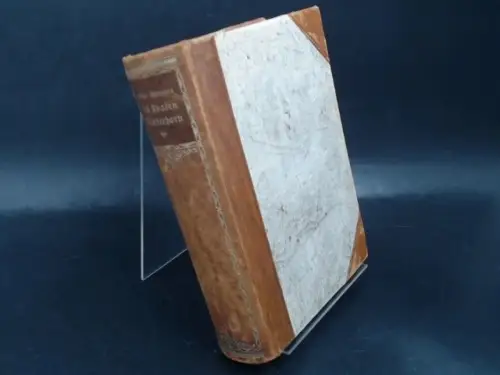 Arnim, Ludwig Achim von, Clemens Brentano und Eduard (Hg.) Grisebach: Des Knaben Wunderhorn. Alte deutsche Lieder. 