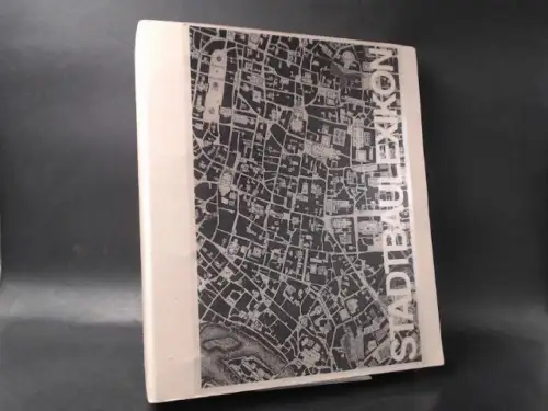 Chmiel, Wolfgang und Henning Kahmann: Stadtbaulexikon. Ergebnis der Seminare im SS 1997 und SS 1998. 