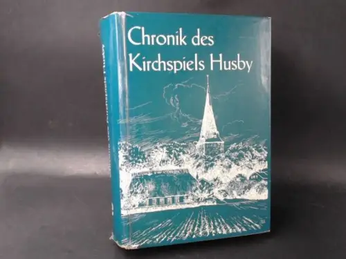 Jensen, Johannes, Christoph Gondesen und  Gemeinden Ausacker und Husby (Hg.): Chronik des Kirchspiels Husby. Zusammengestellt aus acht Gemeindechroniken des Chronisten Johannes Jensen. 
