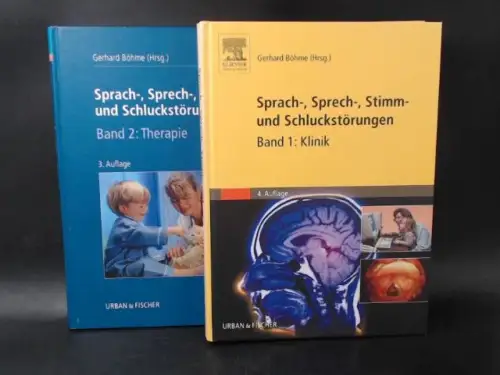 Böhme, Gerhard (Hg.): 2 Bücher zusammen: Sprach-, Sprech-, Stimm- und Schluckstörungen. Band 1: Klinik, Band 2: Therapie. 