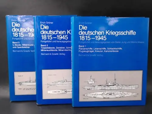 Gröner, Erich, Dieter Jung und Martin Maass: 3 Bücher zusammen. Die deutschen Kriegsschiffe 1815 - 1945. 