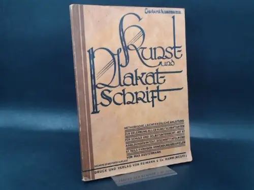 Austermann, Max: Kunst- und Plakatschrift. Methodische, leicht fassliche Anleitung. 