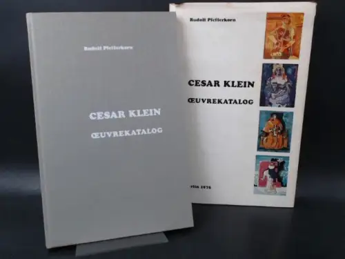 Pfefferkorn, Rudolf: Oeuvrekatalog Cesar Klein. Ölbilder - Gouachen - Pastelle - Aquarelle. 