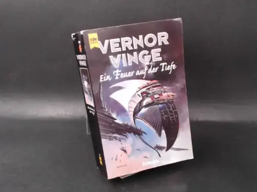 Vinge, Vernor und Wolfgang Jeschke (Hg.): Ein Feuer auf der Tiefe. Ein Roman aus den Zonen des Denkens. 