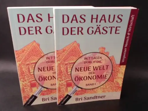 Sandtner, Bri: Zwei Bücher zusammen: Das Haus der Gäste. Band 1 und Band 2. 