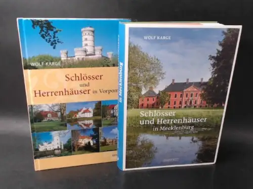 Karge, Wolf: 2 Bücher zusammen: 1) Schlösser und Herrenhäuser in Mecklenburg. 2) Schlösser und Herrenhäuser in Vorpommern. 