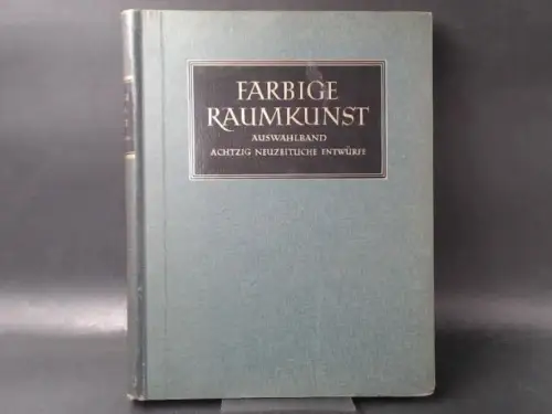 Hoffmann, Julius (Hg.): Modern Interiors in Colour. Assorted Volume. 