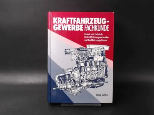 Spangenberg, Gerhard und Paul Kratz: Kraftfahrzeuggewerbe Fachkunde. Grund- und Fachstufe für Kraftfahrzeugmechaniker und Kraftfahrzeugschlosser. 