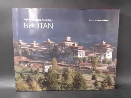 Nestroy, Harald N: Bhutan. Translation Nora Küppers. 