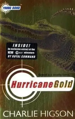 Higson, Charlie: Hurricane Gold. 