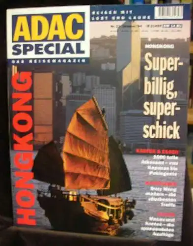Dultz, Michael [Red.]: ADAC Special Das Reisemagazin. Hongkong. Superbillig, superschick. 