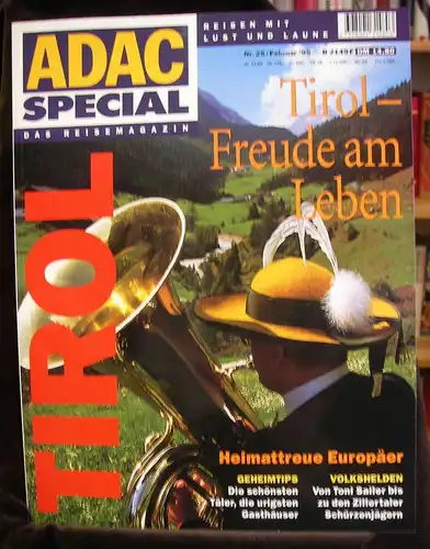 Dultz, Michael [Red.]: ADAC Special Das Reisemagazin. Tirol. Tirol - Freude am Leben. 