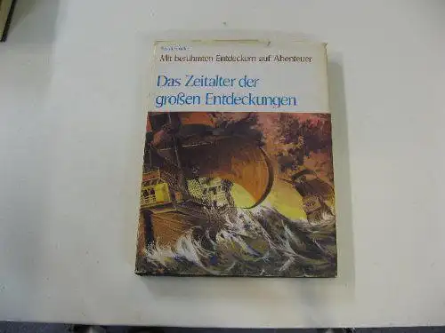 Castlereagh, Duncan: Das Zeitalter der großen Entdeckungen. Mit berühmten Entdeckern auf Abenteuer. 