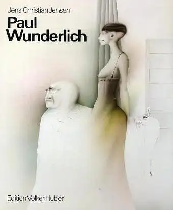 Jensen, Jens Christian: Paul Wunderlich. Eine Werkmonographie. Band I. 