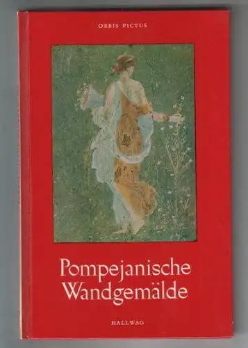 Maiuri, Amedeo: Pompejanische Wandgemälde. 