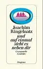 Ringelnatz, Joachim: Und auf einmal steht es neben dir. Gesammelte Gedichte. 