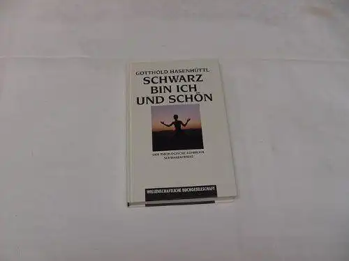 Hasenhüttl, Gotthold: Schwarz bin ich und schön. Der theologische Aufbruch Schwarzafrikas. 