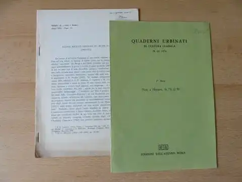 Bossi *, Francesco: 2 TITELN v. F. BOSSI : "ALCUNE RECENTI EDIZIONI DI ARCHILOCO (1968 1972) 18 S. abgeschl. Heft (etwas nach  oder randgebräunt).. 