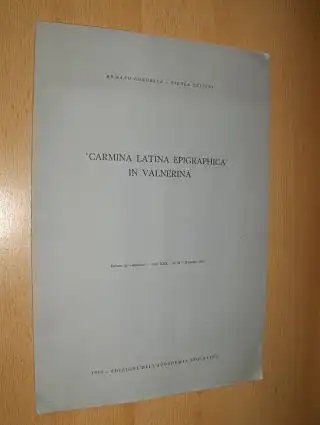 Cordella, Romano und Nicola Criniti: `CARMINA LATINA EPIGRAPHICA` IN VALNERINA. Sonderdruck - Estratto da: "Spoletium" - Anno XXX - N. 33. 