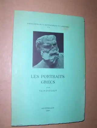 Poulsen, Vagn: LES PORTRAITS GRECS *. 