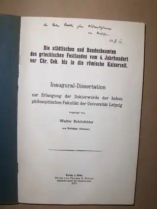 Schönfelder *, Walter: Die städtischen und Bundesbeamten des griechischen Festlandes vom 4. Jahrhundert vor Chr. Geb. bis in die römische Kaiserzeit. Inaugural-Dissertation zur Erlangung der...