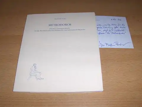 Flashar *, Martin: METRODOROS - EIN PHILOSOPHENPORTRÄT IN DER ARCHÄOLOGISCHEN SAMMLUNG DER UNIVERSITÄT FREIBURG. + AUTOGRAPH *. Mit Farbaufnahmen von Wilhelm Gut. 