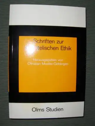 Mueller-Goldingen (Hrsg.), Christian: Schriften zur aristotelischen Ethik *.