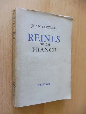 Cocteau, Jean: REINES DE LA FRANCE. 