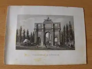 ORIGINAL- STAHLSTICH : SIEGESTHOR IN MÜNCHEN. Das Siegestor von der Leopoldstrasse, dahinter d. Ludwigskirche, Feldherrnhalle, vorne Fuhrwerke, Reiter, Kutsche u. Spaziergänger. 