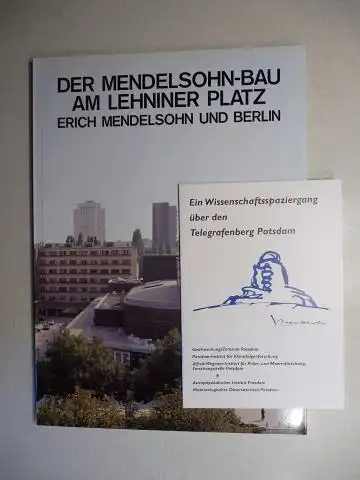 Posener (Zitat), Julius und Erich Mendelsohn +: ERICH MENDELSOHN UND BERLIN - DER MENDELSOHN-BAU AM LEHNINER PLATZ.