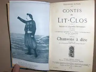 Botrel *, Theodore: CONTES DU LIT-CLOS. Recits et Legendes bretonnes en vers. Frontispiz-Foto - Vingt lithographies de D.O. Widhopff - suivis de chansons a dire illustrees de dix lithographies hors texte d`Abel Truchet. 