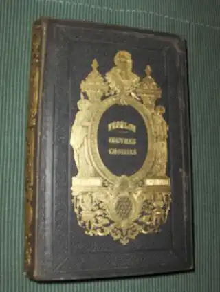 Fenelon, Francois de Salignac de la Mothe: OEUVRES CHOISIES DE FENELON - Archeveque de Cambrai *. Aventures de Telemaque suivies d` un Choix de Fables composees pour l` education de Monseigneur  Le duc de Bourgogne. 