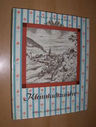Stockmann *, Hans: Kleinstadtzauber. Zeichnungen von H. Stockmann. 