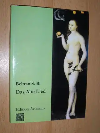 Beltran S.B. (Skarmeta Boisier): Das Alte Lied. 