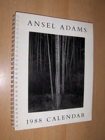 Adams *, Ansel Easton: ANSEL ADAMS Engagement CALENDAR 1988. 