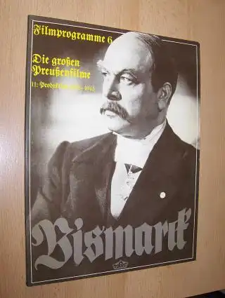 Mertens (Zusammengestellt u. eingeleitet), Eberhard: Filmprogramme 6 - Die große Preußenfilme II: Produktion 1932-1945 *. 