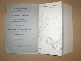 Fels (1), Dr. Edwin und Adolf Reissinger (2): (1) Seenstudien - Der Plansee . Eine geographische Seenstudie / (2) Die Seen des Illergebietes - Eine morphometrische Studie *. 