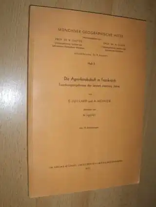 Juillard, E. und A. Meynier: Die Agrarlandschaft in Frankreich *. Forschungsergebnisse der letzten zwanzig Jahre. 