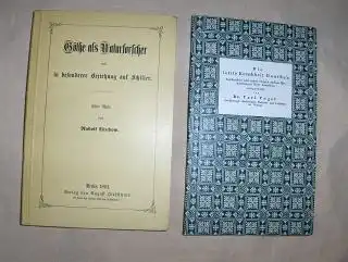 Birchow (1), Rudolf und Dr. Carl Vogel (2): (1) Göthe als Naturforscher und in besonderer Beziehung auf Schiller / (2) Die letzte Krankheit Goethe`s beschrieben und nebst einigen andern Bemerkungen über denselben mitgetheilt. 2 TITELN. 