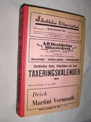 Stockholms Stads, Villastäders och Läns TAXERINGSKALENDER 1945 Dagens Nyheter Sveriges största dagliga tidning. 