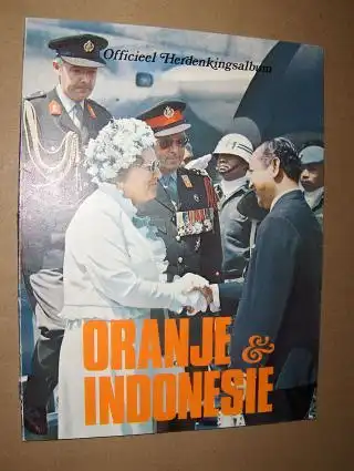 Stok (Vorwort), M.C: ORANJE & INDONESIE. Officieel Herdenkingsalbum. 