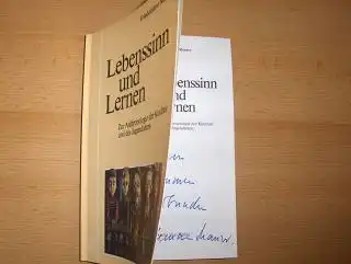 Maurer, Friedemann: Lebenssinn und Lernen. + AUTOGRAPH *. Zur Anthropologie der Kindheit und des Jugendalters. 